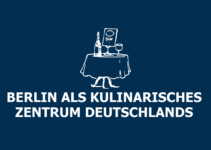 Berlin als kulinarisches Zentrum Deutschland Berlin als kulinarisches Zentrum Deutschland